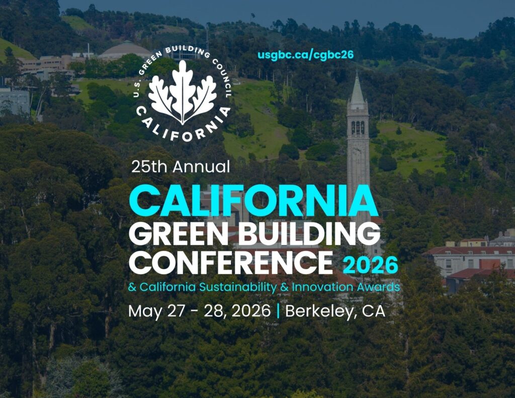25th Annual California Green Building Conference & California Green Building Awards (Berkeley)