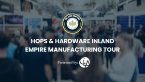 Hops & Hardware Inland Empire Manufacturing Tour (Corona)